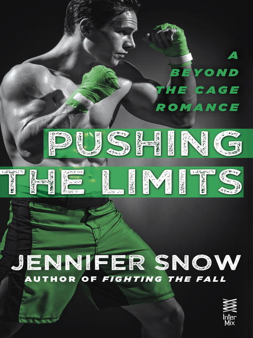 Title details for Pushing the Limits by Jennifer Snow - Available